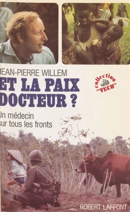 Et la paix, docteur ?