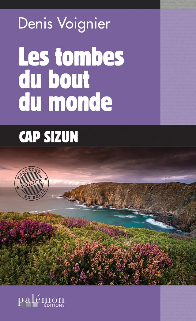 Les tombes du bout du monde - Denis VOIGNIER - Palémon