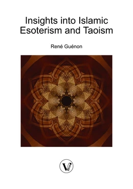 Insights into Islamic Esoterism and Taoism