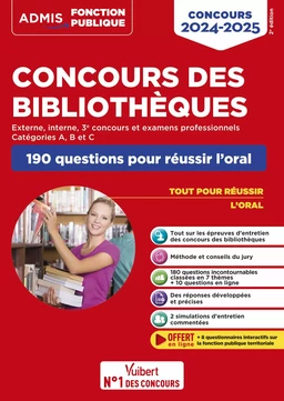 Concours des bibliothèques - Catégories A, B et C - 190 questions pour réussir l'oral