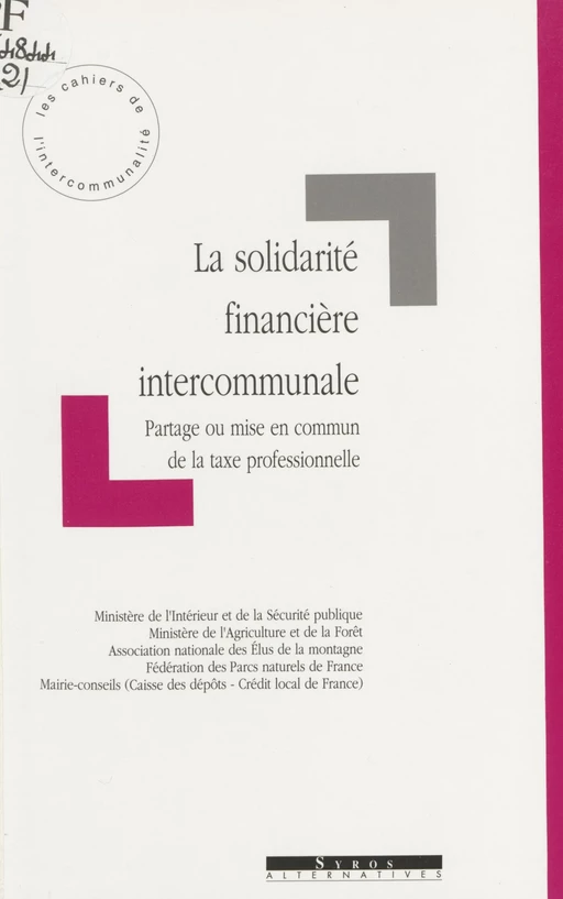 La Solidarité financière intercommunale - Christine Bremond, Pierre Richard - FeniXX réédition numérique