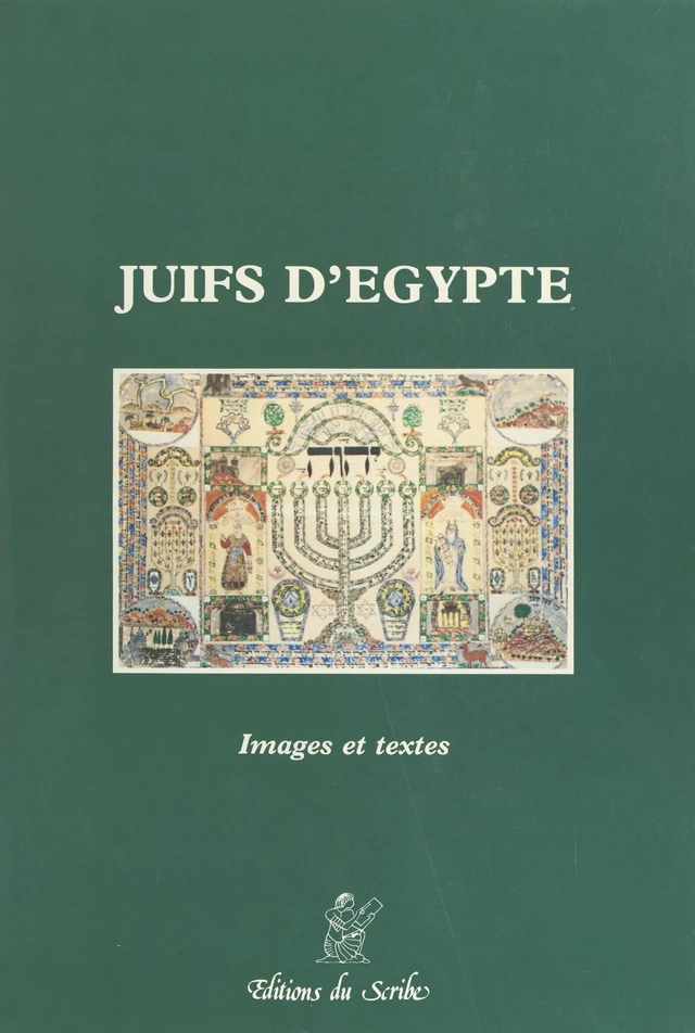 Juifs d'Égypte : Images et Textes - Gilbert Cabasso - FeniXX réédition numérique