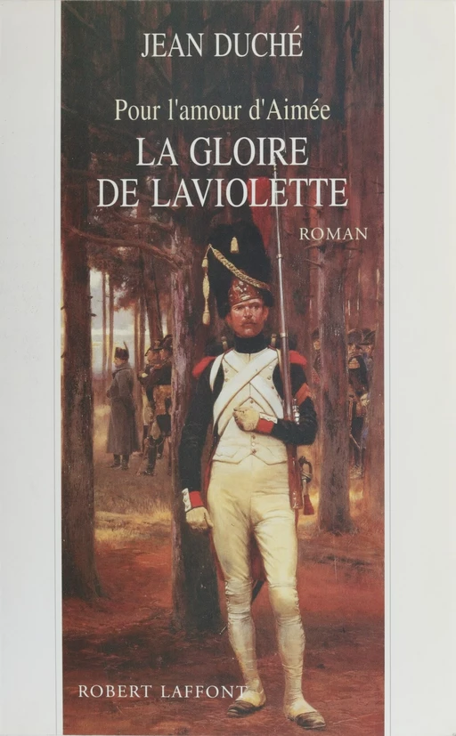 La Gloire de Laviolette - Jean Duché - FeniXX réédition numérique