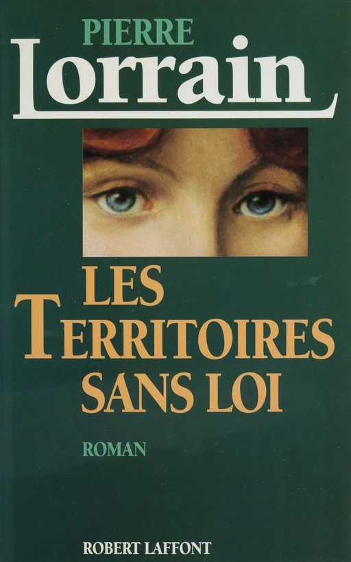 Les Territoires sans loi - Pierre Lorrain - FeniXX réédition numérique