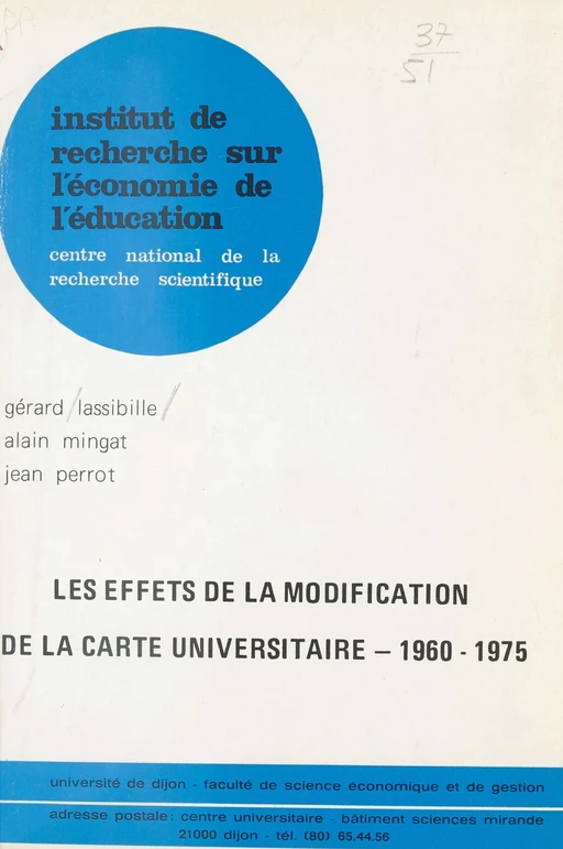 Les Effets de la modification de la carte universitaire (1960-1975) - Gérard Lassibille - FeniXX réédition numérique