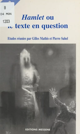 Hamlet ou le Texte en question