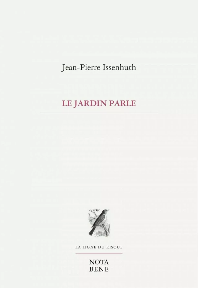 Le jardin parle - Jean-Pierre Issenhuth - Groupe Nota bene