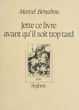 Jette ce livre avant qu'il soit trop tard