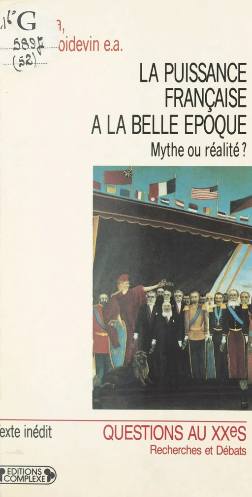 La Puissance française à la «Belle Époque» : Mythe ou réalité ? -  Centre d'histoire de Sciences po - FeniXX réédition numérique