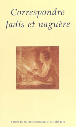 Correspondre jadis et naguère