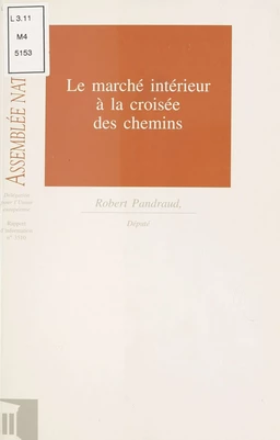 Le Marché intérieur à la croisée des chemins