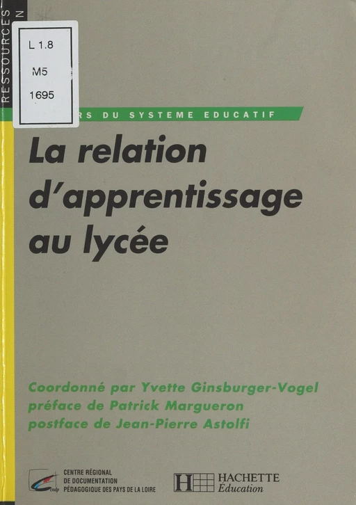 La Relation d'apprentissage au lycée - Yvette Ginsburger-Vogel - FeniXX réédition numérique