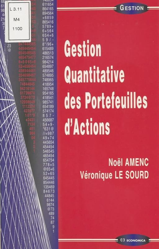 Gestion quantitative des portefeuilles d'action - Noël Amenc, Véronique Le Sourd - FeniXX réédition numérique