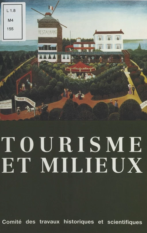 Tourisme et Milieux -  Congrès national des sociétés historiques et scientifiques, Maurice Wolkowitsch - FeniXX réédition numérique