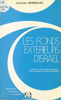 Les Fonds extérieurs d'Israël : La Fin de l'Israël connection ?