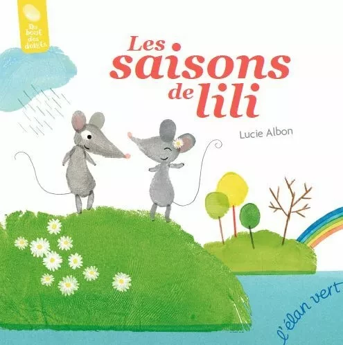 Les Saisons de Lili - Lucie Albon - L'Elan Vert