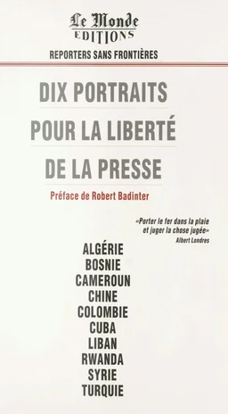 Dix portraits pour la liberté de la presse