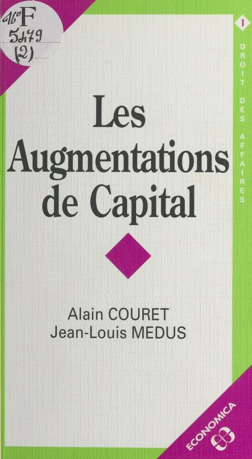 Les Augmentations de capital - Alain Couret, Jean-Louis Medus - FeniXX réédition numérique