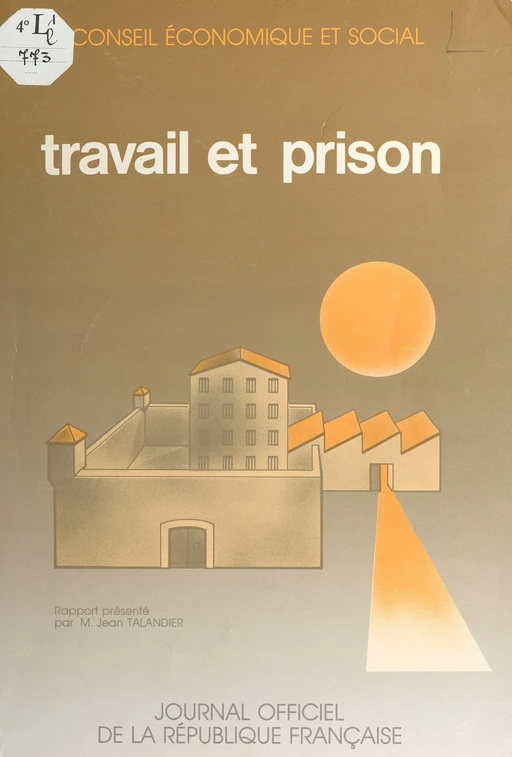 Travail et Prison -  Conseil économique et social - FeniXX réédition numérique