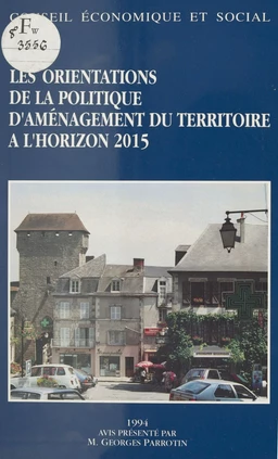 Les Orientations de la politique d'aménagement du territoire à l'horizon 2015