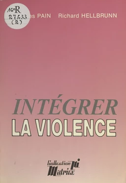 Intégrer la violence