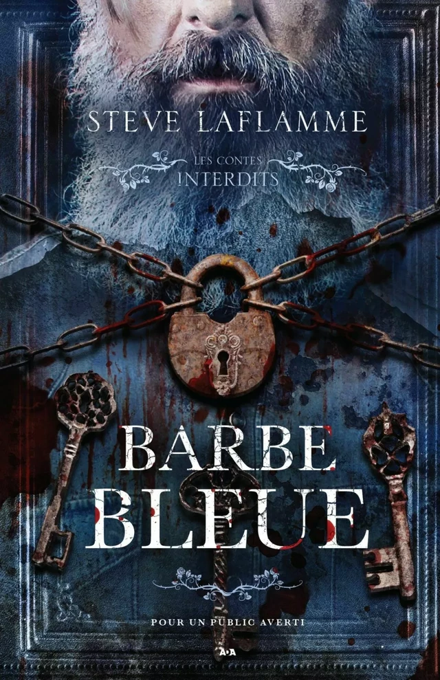 Les contes interdits - Barbe bleue - Steve Laflamme - Éditions AdA