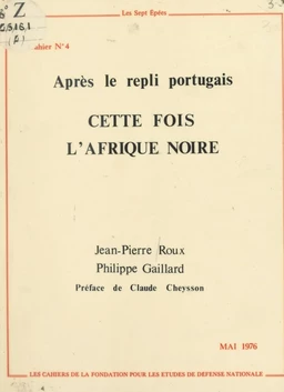 Cette fois l'Afrique noire, après le repli portugais