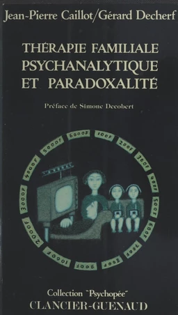 Thérapie familiale psychanalytique et paradoxalité