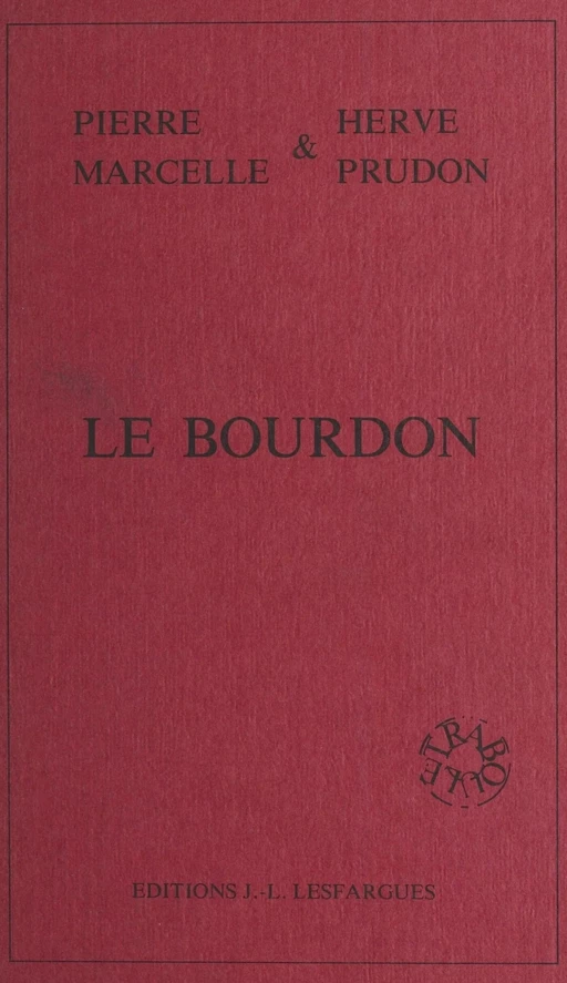 Le Bourdon - Pierre Marcelle, Hervé Prudon - FeniXX réédition numérique