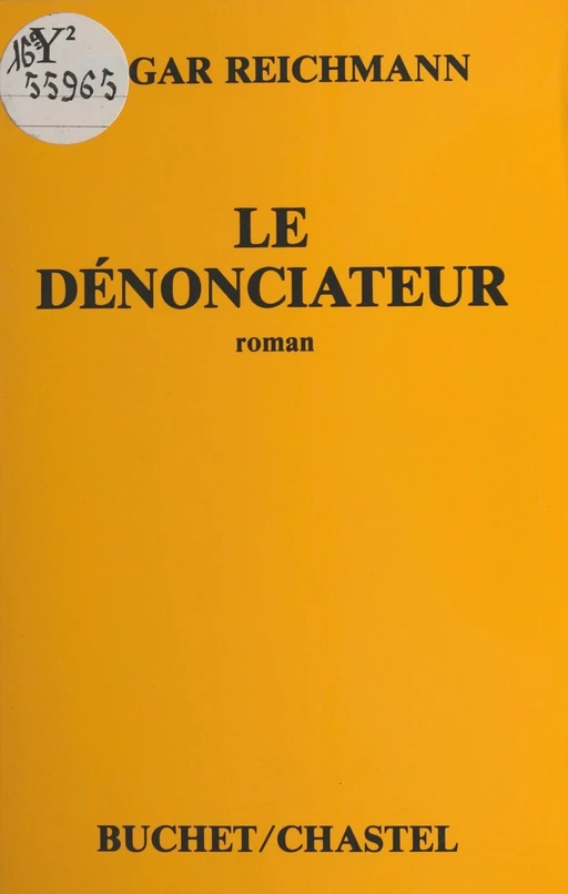 Le Dénonciateur - Edgar Reichmann, Élie Wiesel - FeniXX réédition numérique