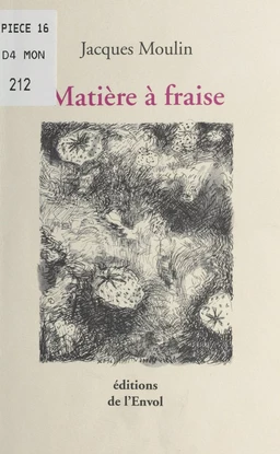 Matière à fraise