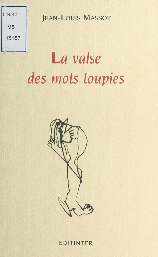 La Valse des mots toupies - Jean-Louis Massot - FeniXX réédition numérique