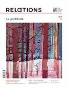 Relations. No. 817, Été 2022 - Jacques Goldstyn, Florent Bègue, Éric Pineault, Ouanessa Younsi, Emiliano Arpin-Simonetti, Edith Fournier, Jean-Claude Ravet, Marie-Célie Agnant, Élisabeth Garant, Julie Perreault, Laure Morali, Lorrie Jean-Louis, Marie-Sophie Villeneuve, Denis Côté, Laurence Hansen-Løve, Brice Armel Simeu, Catherine Viens, Devika Misra, Deirdre Meintel, Ryan Birjoo, Valérie Lefebvre-Faucher, Noémie Delisle, Sophie Cabot - Centre justice et foi