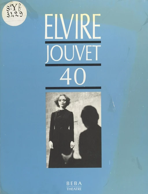 Elvire, Jouvet 40 : Sept leçons de L.J. à Claudia sur la seconde scène d'Elvire du «Dom Juan» de Molière - Louis Jouvet, Brigitte Jaques - FeniXX réédition numérique