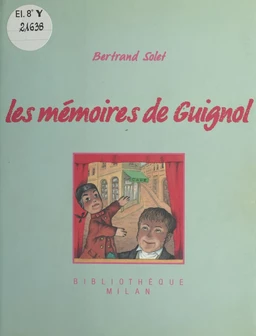 Les Mémoires de Guignol