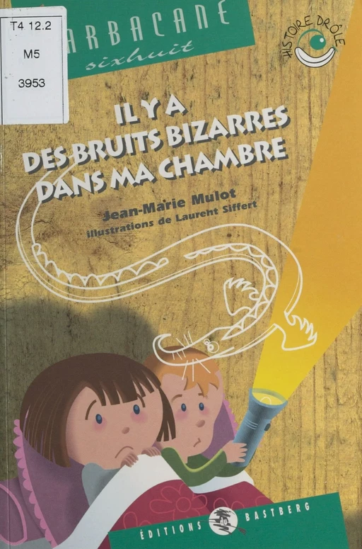 Il y a des bruits bizarres dans ma chambre - Jean-Marie Mulot - FeniXX réédition numérique