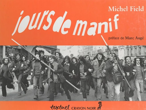 Jours de manif - Michel Field - FeniXX réédition numérique