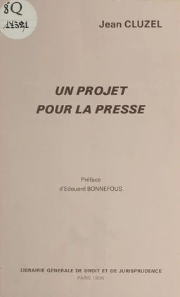 Un projet pour la presse