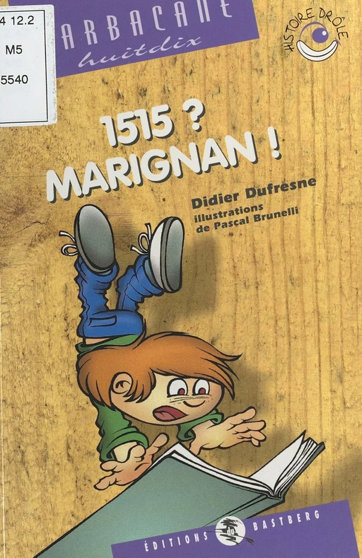 1515 ? Marignan ! - Didier Dufresne - FeniXX réédition numérique