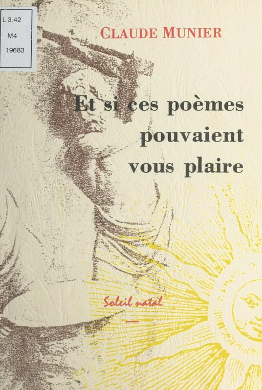 Et si ces poèmes pouvaient vous plaire - Claude Munier - FeniXX réédition numérique