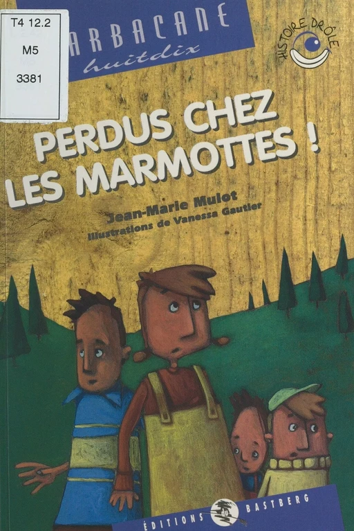 Perdus chez les marmottes - Jean-Marie Mulot - FeniXX réédition numérique