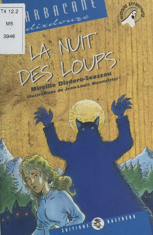 La Nuit des loups - Mireille Disdero - FeniXX réédition numérique