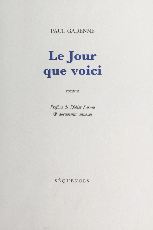 Le jour que voici - Paul Gadenne - FeniXX réédition numérique