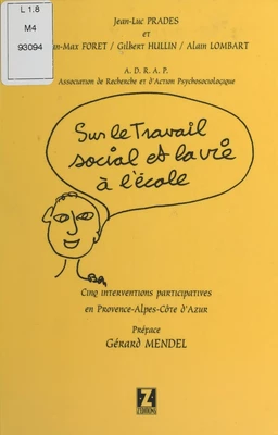 Cinq monographies dans les Alpes Maritimes suivies d'une intervention dans un foyer pour handicapés mentaux dans la région parisienne (1997-1998)