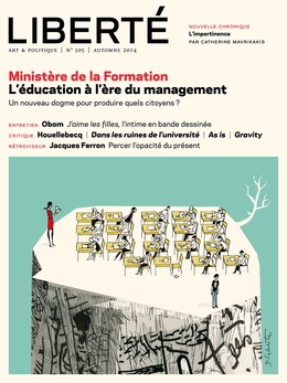 Revue Liberté 305 – Le Ministère de la Formation – numéro complet