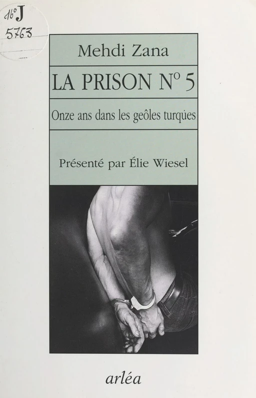 La Prison n°5 : Onze ans dans les geôles turques - Mehdi Zana - FeniXX réédition numérique