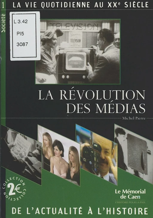 La Révolution des médias - Michel Pierre - FeniXX réédition numérique