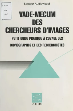 Vade-mecum des chercheurs d'images