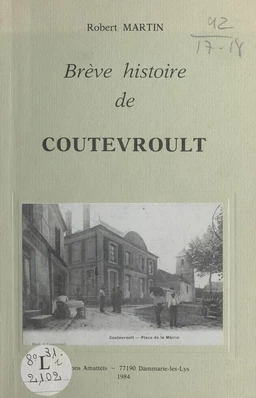 Brève histoire de Coutevroult