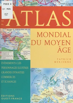 Petit atlas mondial du Moyen Âge